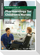 Fundamentals of Pharmacology for Children's Nurses