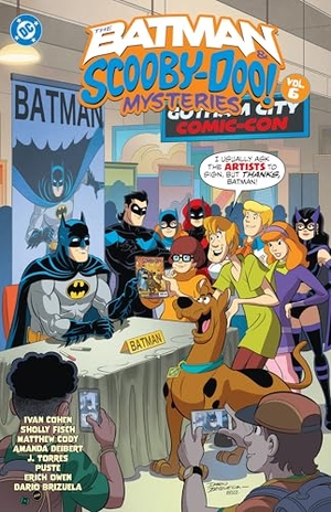 Cohen, Ivan. The Batman & Scooby-Doo Mysteries Vol. 6. DC Comics, 2025.