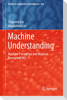 Machine Understanding
