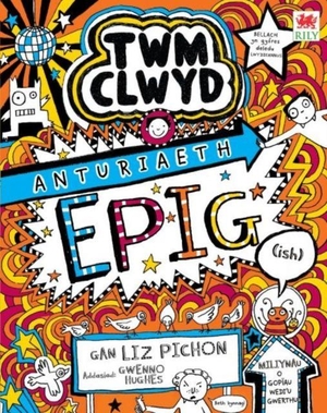 Pichon, Liz. Twm Clwyd 12: Anturiaeth EPIG (ish). Rily Publications Ltd, 2026.