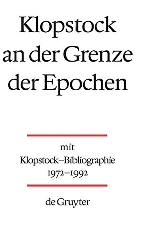 Hilliard, Kevin F. / Katrin Kohl (Hrsg.). Klopstock an der Grenze der Epochen. De Gruyter, 1995.