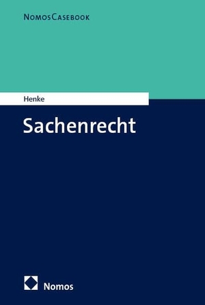 Henke, Hannes. Sachenrecht. Nomos Verlags GmbH, 2026.