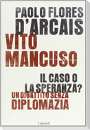 Il caso o la speranza? Un dibattito senza diplomazia