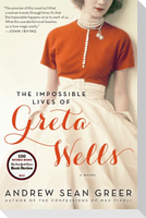 Impossible Lives of Greta Wells, The