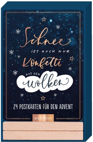 Schnee ist auch nur Konfetti aus den Wolken - 24 Postkarten für den Advent. Ars Edition GmbH, 2020.