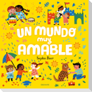 Un mundo muy amable