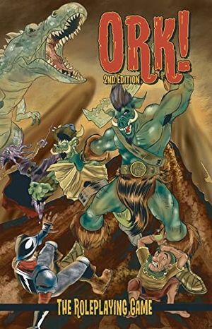 Sheppard, Malcolm. Ork! the Roleplaying Game. Green Ronin Publishing, 2018.