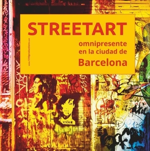 Molcik, Roland. Streetart omnipresente en la ciudad de Barcelona - Streetart allgegenwärtig in der Stadt Barcelona. Books on Demand, 2017.