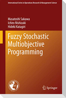 Fuzzy Stochastic Multiobjective Programming