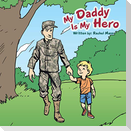 My Daddy Is My Hero
