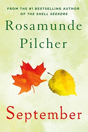 Pilcher, Rosamunde. September. St. Martin's Publishing Group, 2015.