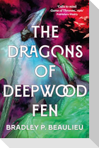 The Dragons of Deepwood Fen