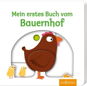 Mein erstes Buch vom Bauernhof. Ars Edition GmbH, 2013.