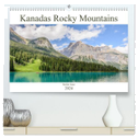 Kanadas Rocky Mountains (hochwertiger Premium Wandkalender 2024 DIN A2 quer), Kunstdruck in Hochglanz