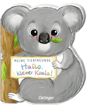 Meine Tierfreunde. Hallo, kleiner Koala!