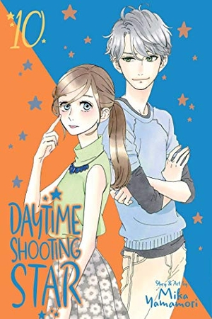 Yamamori, Mika. Daytime Shooting Star, Vol. 10. Viz Media, 2021.
