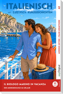 Italienisch lernen mit lustigen Kurzgeschichten (A2) - Il biologo marino in vacanza (+ Audio-Online)