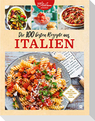 Die 100 besten Rezepte aus Italien