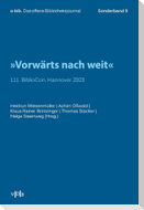 "Vorwärts nach weit"
