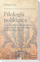 Filología polilógica : las literaturas del mundo y el ejemplo de una literatura peruana transreal