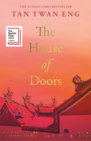 Eng, Tan Twan. The House of Doors. Canongate Books Ltd., 2023.