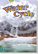 Bug Club Independent Non Fiction Year Two Lime Plus Water Cycle