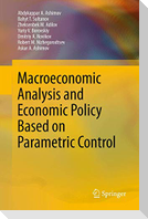 Macroeconomic Analysis and Economic Policy Based on Parametric Control