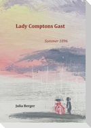 Lady Comptons Gast 1
