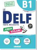 Le DELF scolaire - Prüfungsvorbereitung - Ausgabe 2023 - B1