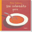 Una cucharadita para?
