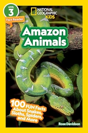 Davidson, Rose / National Geographic Kids. Amazon Animals (National Geographic Kids Readers, Level 3/Fact Reader) - 100 Fun Facts about Snakes, Sloths, Spiders, and More. Disney - Rhcb, 2023.
