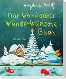 Das WeihnachtsWunderWünscheBuch