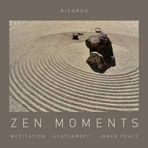 Zen Moments - Meditation-Achtsamkeit-Inner Peace. Neptun Media GmbH, 2026.