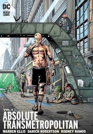 Robertson, Darick / Warren Ellis. Absolute Transmetropolitan Vol. 2. DC Comics, 2023.