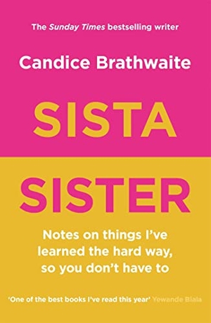 Brathwaite, Candice. Sista Sister. Quercus Publishing, 2022.