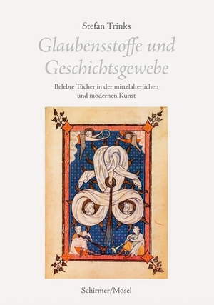 Trinks, Stefan. Glaubensstoffe und Geschichtsgewebe - Belebte Tücher in der mittelalterlichen und modernen Kunst. Schirmer /Mosel Verlag Gm, 2024.