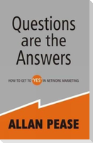 Questions are the Answers