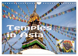 Stegen, Joern. Temples in Asia (Wall Calendar 2024 DIN A4 landscape), CALVENDO 12 Month Wall Calendar - Temples from 13 Asian countries show the beautiful and great diversity of the oriental religions. Calvendo, 2023.