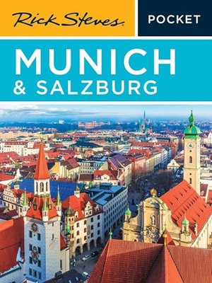 Openshaw, Gene / Rick Steves. Rick Steves Pocket Munich & Salzburg (Fourth Edition). Avalon Travel Publishing, 2026.