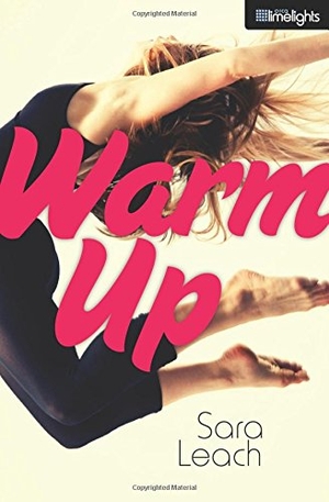 Leach, Sara. Warm Up. Orca Book Publishers, 2014.
