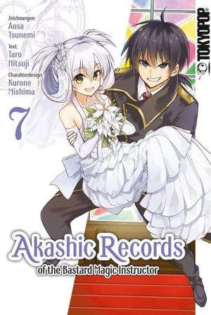 Tsunemi, Aosa / Mishima, Kurone et al. Akashic Records of the Bastard Magic Instructor 07. TOKYOPOP GmbH, 2020.