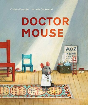 Kempter, Christa. Doctor Mouse. Northsouth Books, 2020.