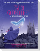Fairy Godmother: An Enchanters Tale