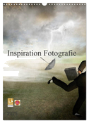 Inspiration Fotografie (Wandkalender 2025 DIN A3 hoch), CALVENDO Monatskalender