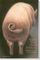 Wofür Tiere ihren Schwanz brauchen