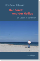 Der Bandit und der Heilige