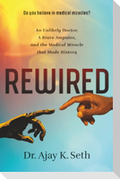 Rewired