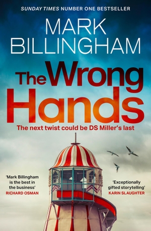 Billingham, Mark. The Wrong Hands. Little, Brown Book Group, 2024.