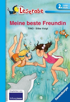 Tino. Meine beste Freundin - Leserabe 2. Klasse - Erstlesebuch ab 7 Jahren. Ravensburger Verlag, 2015.