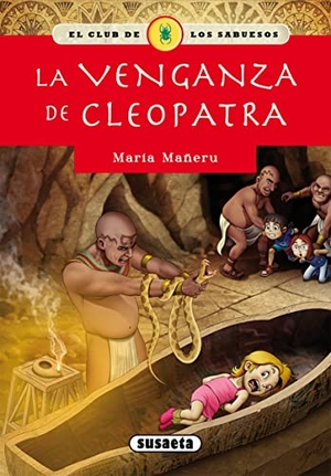 Mañeru Cámara, María. La venganza de Cleopatra. Susaeta Ediciones, 2017.